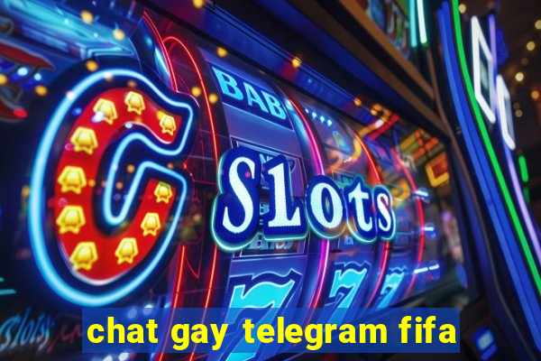 chat gay telegram fifa